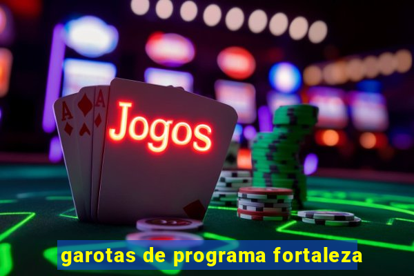 garotas de programa fortaleza